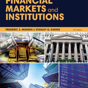 Financial Markets and Institutions 10th Edition by Mishkin SOLUTION MANUAL