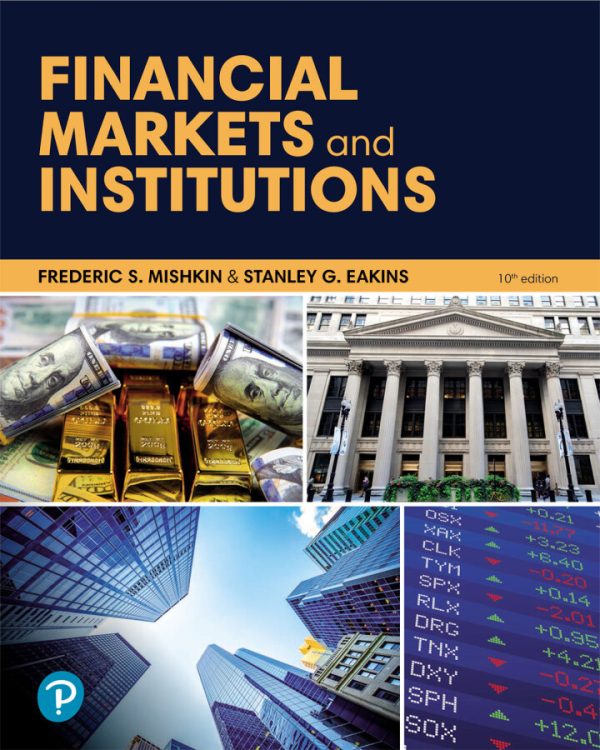Financial Markets and Institutions 10th Edition by Mishkin SOLUTION MANUAL
