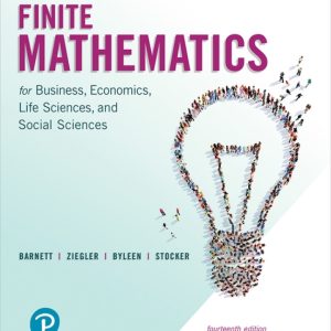 Finite Mathematics for Business Economics Life Sciences and Social Sciences 14th Edition by Barnett Solution Manual