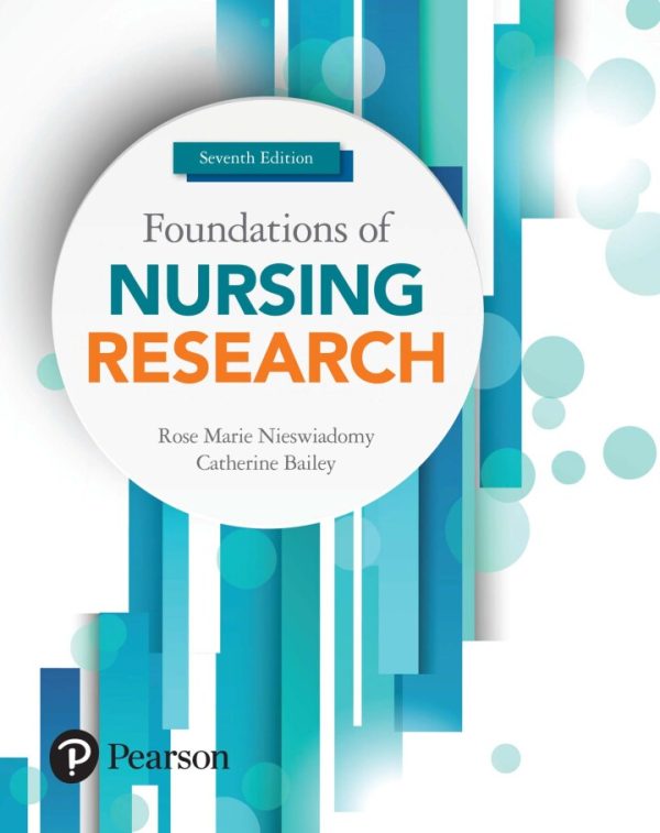 Foundations of Nursing Research 7th Edition by Nieswiadomy Test Bank