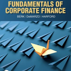 Fundamentals of Corporate Finance 6th Edition by Berk Solution Manual