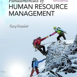 Fundamentals of Human Resource Management 5th Edition by Dessler Solution Manual