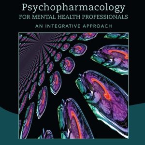 Psychopharmacology for Mental Health Professionals An Integrative Approach 2nd Edition by Ingersoll Test Bank