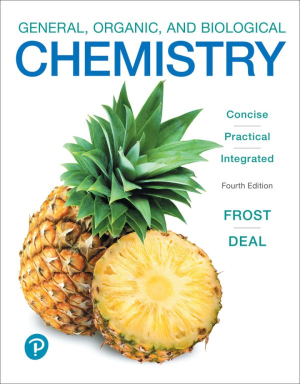 General Organic and Biological Chemistry 4th Edition by Frost TEST BANK