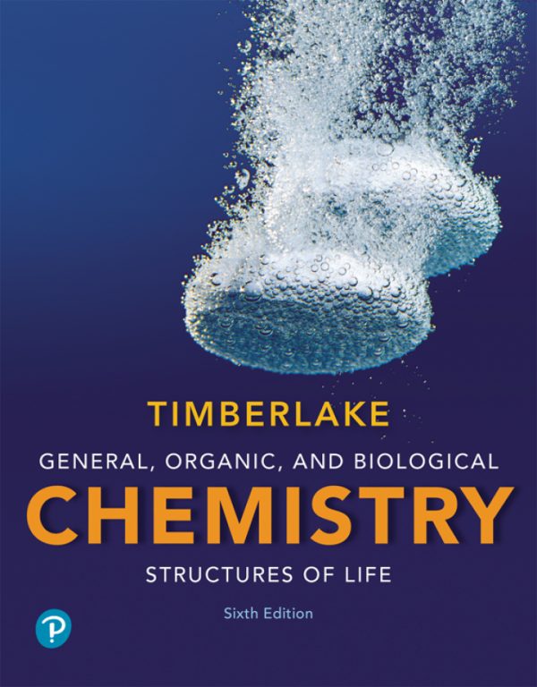 General Organic and Biological Chemistry Structures of Life 6th Edition by Timberlake Test Bank