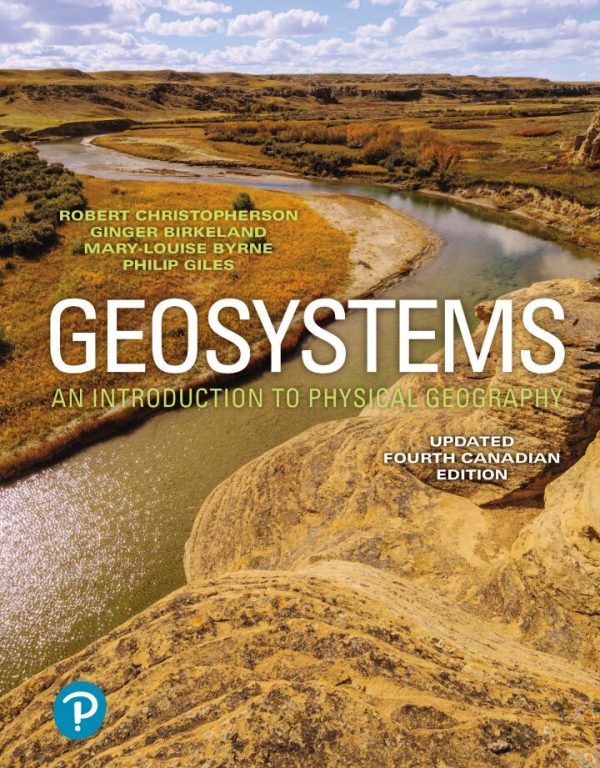 Geosystems An Introduction to Physical Geography 4th Canadian Edition by Christopherson Test Bank