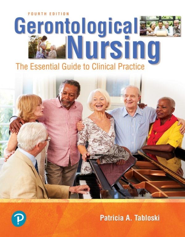 Gerontological Nursing, 4th Edition by Patricia A. Tabloski Test Bank