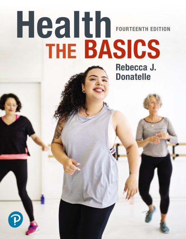 Health The Basics, 14th Edition by Becky Donatelle Test Bank