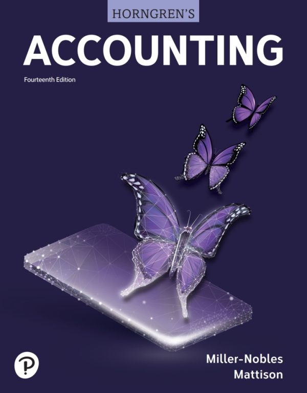 Horngren’s Accounting 14th Edition Miller-Nobles SOLUTION MANUAL