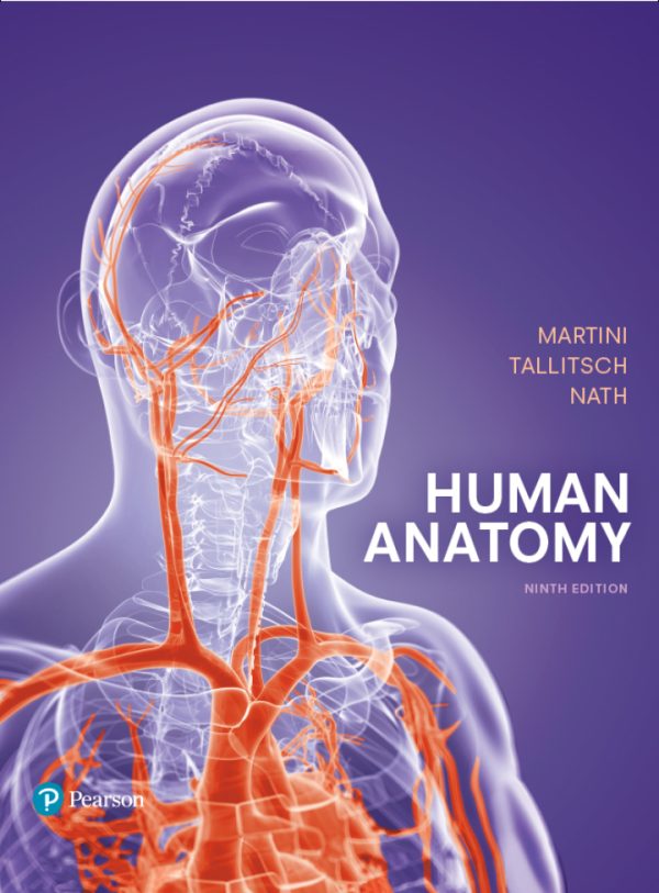 Human Anatomy, 9th Edition by Frederic H. Martini TEST BANK