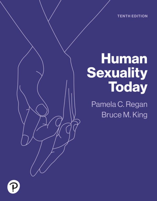 Human Sexuality Today, 10th Edition by Pamela Regan Test Bank