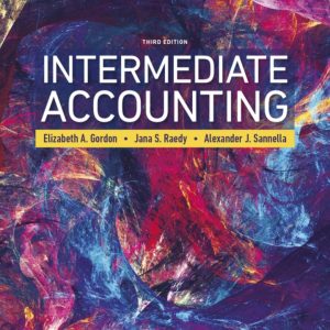 Intermediate Accounting 3rd Edition by Gordon SOLUTION MANUAL