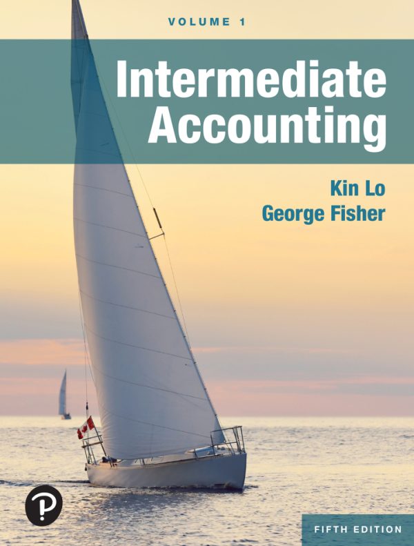 Intermediate Accounting Volume 1 5th Edition by Kin Lo Solution Manual