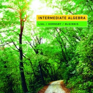 Intermediate Algebra 13rd edition by Lial SOLUTION MANUAL