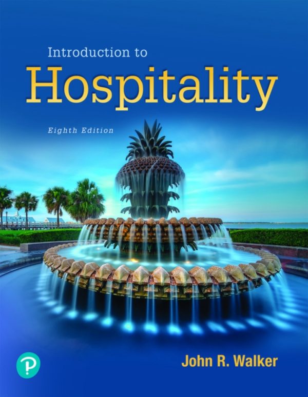 Introduction to Hospitality 8th Edition by Walker TEST BANK