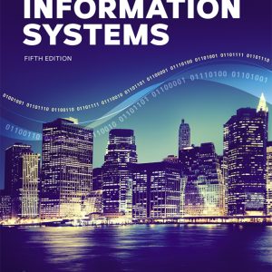 Introduction to Information Systems, 5th Edition by Patricia Wallace Test Bank