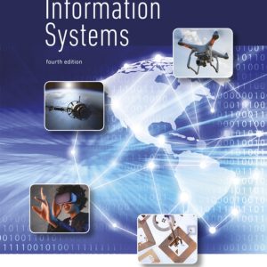 Introduction to Information Systems People, Technology and Processes 4th Edition by Wallace Test Bank