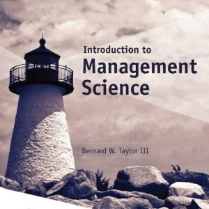 Introduction to Management Science 13th Edition by Taylor Solution Manual