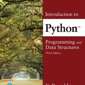 Introduction to Python Programming and Data Structures, 3rd Edition by Y Daniel Liang Solution Manual
