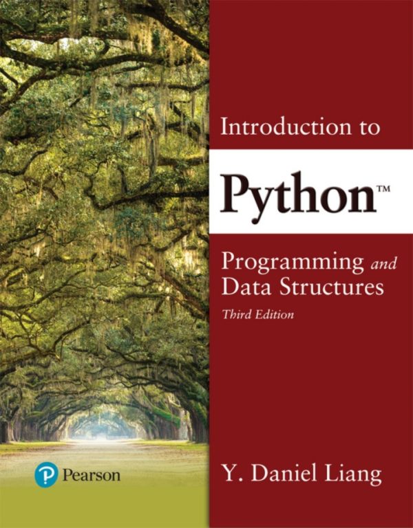 Introduction to Python Programming and Data Structures, 3rd Edition by Y Daniel Liang Solution Manual