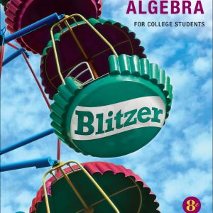 Introductory Algebra for College Students 8th edition by Blitzer TEST BANK