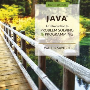 Java An Introduction to Problem Solving and Programming 8th Edition by Savitch Solution Manual