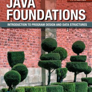 Java Foundations Introduction to Program Design and Data Structures 5th Edition by Lewis TEST BANK