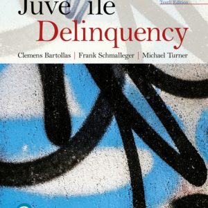 Juvenile Delinquency 10th Edition by Bartollas Test Bank