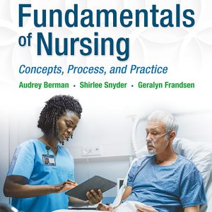 Kozier and Erb’s Fundamentals of Nursing 11th Edition by Berman Test Bank