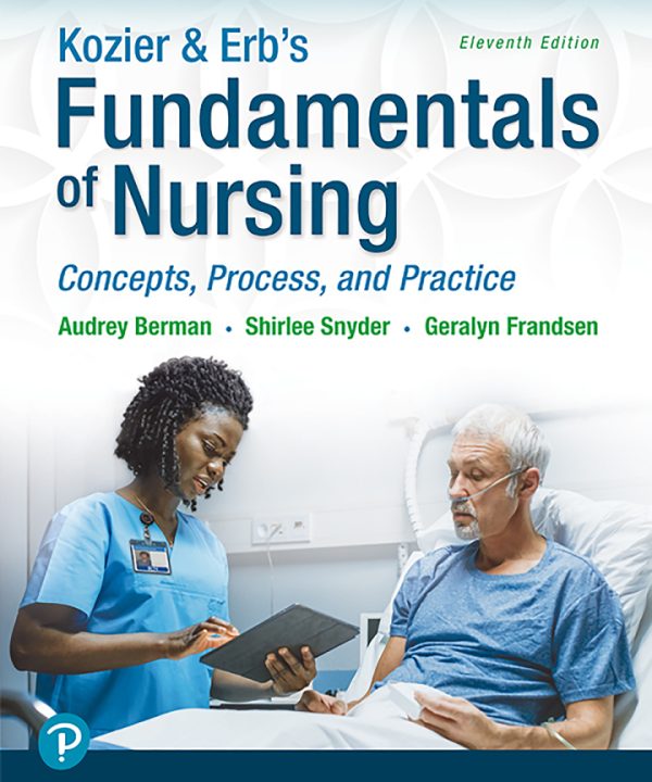 Kozier and Erb’s Fundamentals of Nursing 11th Edition by Berman Test Bank