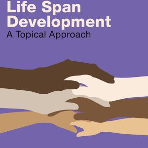Lifespan Development A Topical Approach, 5th Edition by Robert S. Feldman Test Bank