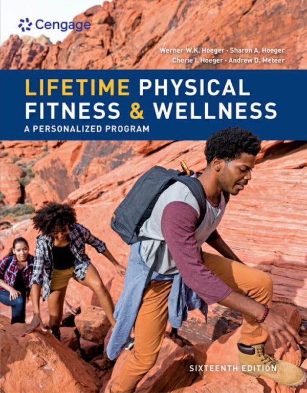 Lifetime Physical Fitness and Wellness 16th Edition by Hoeger TEST BANK