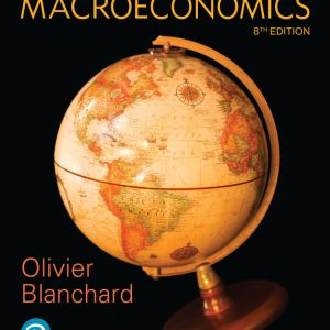 Macroeconomics, 8th Edition by Olivier Blanchard Test Bank