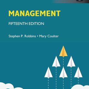 Management, 15th Global Edition, Stephen P. Robbins Test Bank