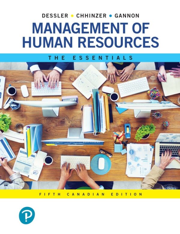 Management of Human Resources: The Essentials 5th Canadian Edition by Dessler TEST BANK
