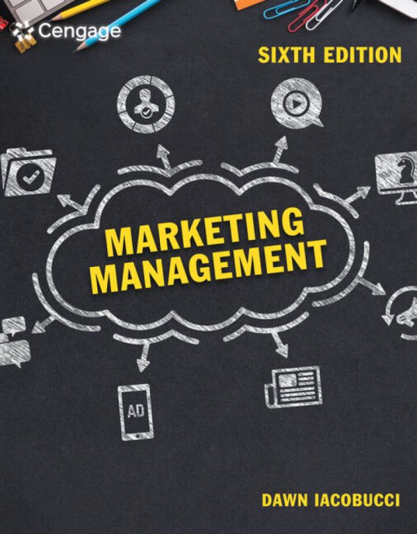 Marketing Management 6th Edition by Iacobucci Test Bank