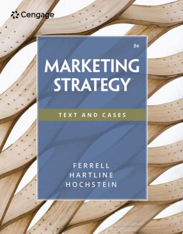 Marketing Strategy 8th Edition by Ferrell TEST BANK