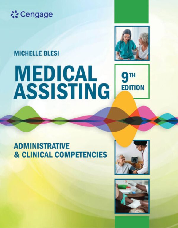 Medical Assisting Administrative and Clinical Competencies 9th Edition by Blesi Test Bank
