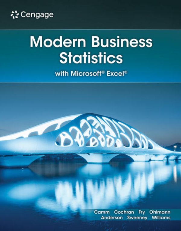 Modern Business Statistics with Microsoft Excel 8th Edition by Camm Test Bank