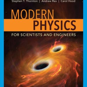 Modern Physics for Scientists and Engineers, 5th Edition by Stephen T. Thornton Solution Manual