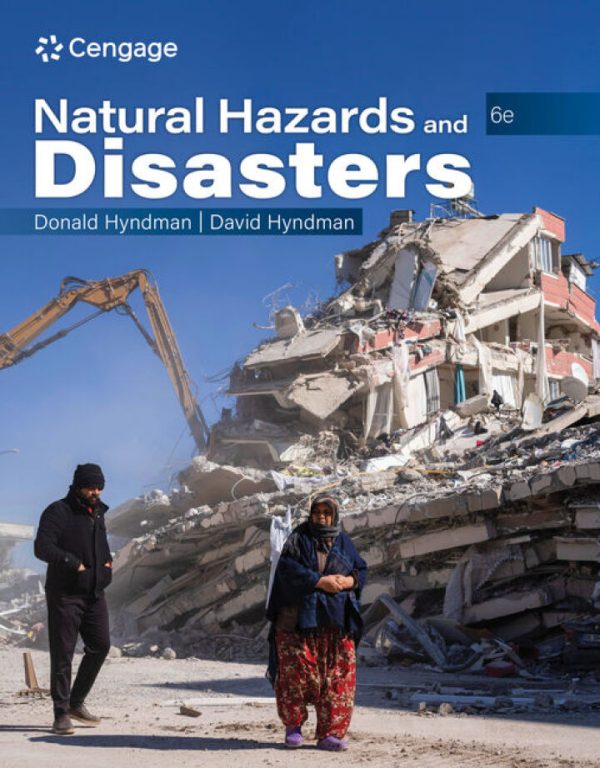 Natural Hazards and Disasters 6th Edition by Hyndman TEST BANK