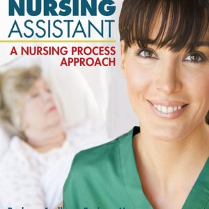 Nursing Assistant A Nursing Process Approach 11th Edition by Acello Test Bank