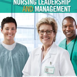 Nursing Leadership and Management 3rd Canadian Edition Kelly Test Bank