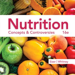 Nutrition 16th Edition by Sizer TEST BANK