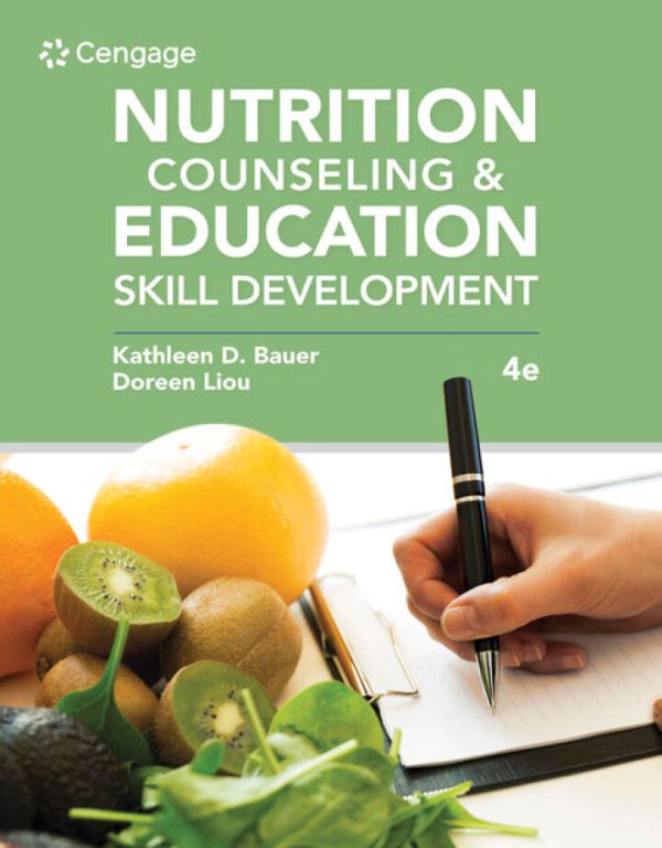 Nutrition Counseling and Education Skill Development 4th edition by Bauer TEST BANK