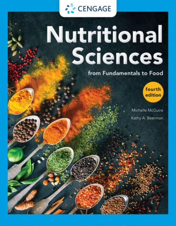 Nutritional Sciences 4th Edition by McGuire Test Bank