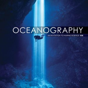 Oceanography, 10th Edition by Tom S. Garrison, Robert Ellis Test Bank
