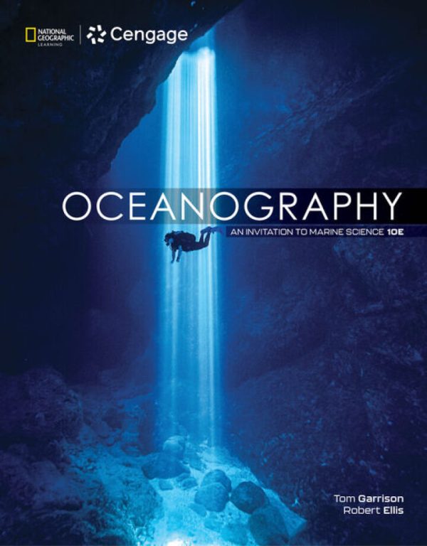 Oceanography, 10th Edition by Tom S. Garrison, Robert Ellis Test Bank