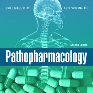Pathopharmacology 2nd Edition by Colbert Test Bank