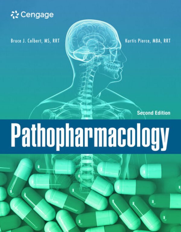 Pathopharmacology 2nd Edition by Colbert Test Bank